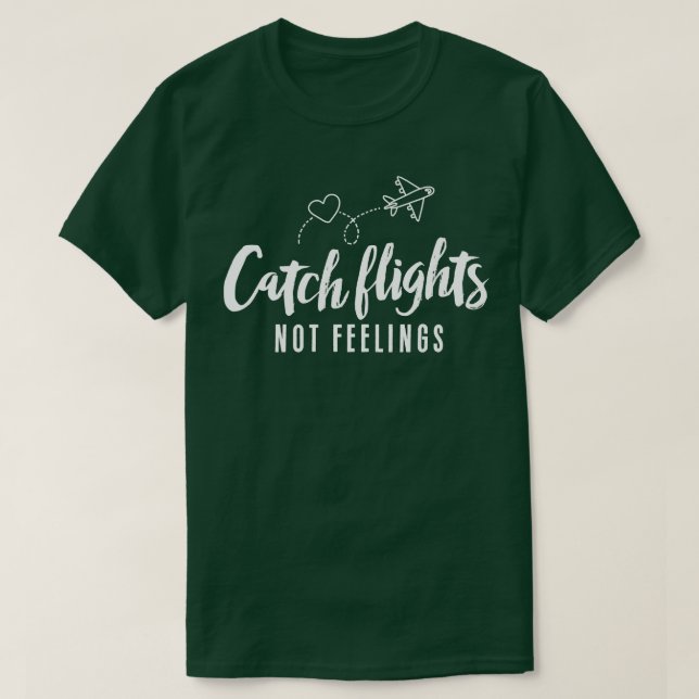 T-shirt Vols Catch Pas Sentiments (Design devant)