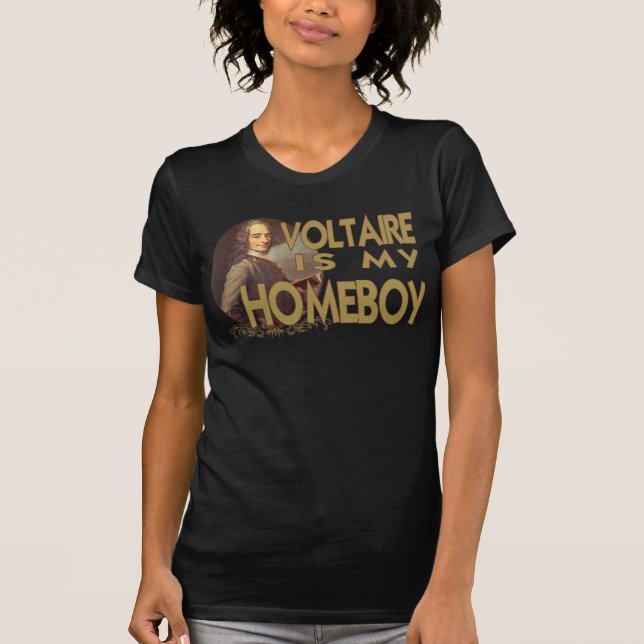 T-shirt Voltaire est mon Homeboy (Devant)