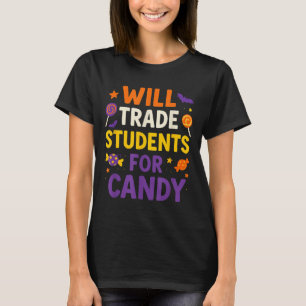 T-shirt Vont Échanger Des Étudiants Pour Candy Drôle Citat