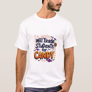 T-shirt Vont Échanger Des Étudiants Pour Candy Teacher Gho