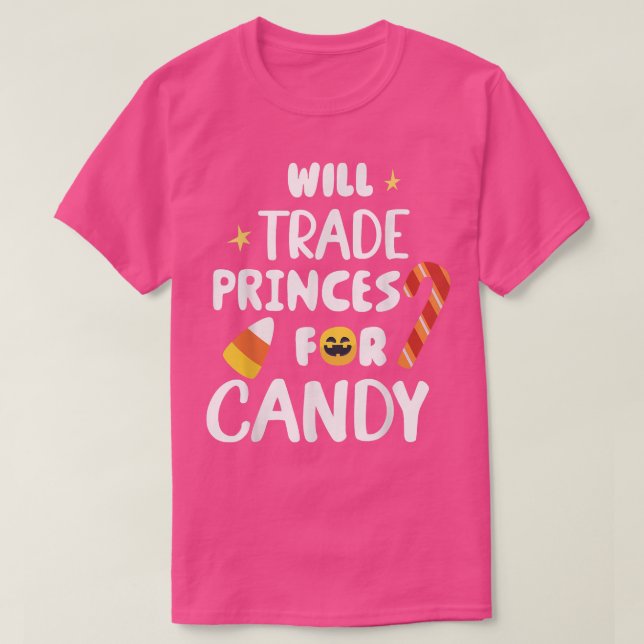 T-shirt Vont Échanger Des Princes Pour Candy Drôle Hallow  (Design devant)