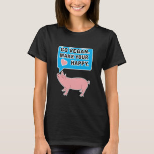 T-shirt Vont le végétalien. Rendez votre coeur heureux