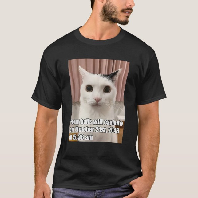 T-shirt Vos Boules Exploseront Funny Chat Odly Spécifique  (Devant)