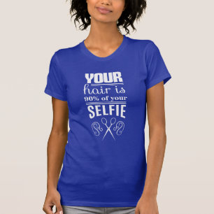 T-shirt Vos cheveux sont 90% de votre Selfie