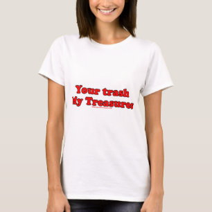 T-shirt Vos déchets mes trésors