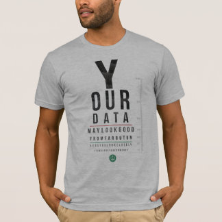 T-shirt Vos données semblent bonnes de loin mais…