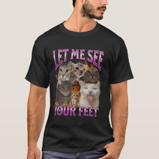 T-shirt Vos pieds drôle de chat mème contrefaçon graphique