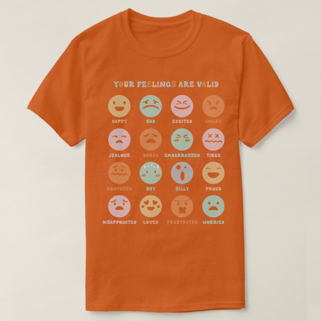 T-shirt Vos Sentiments Sont Valables Mes Sentiments Face À (Design devant)