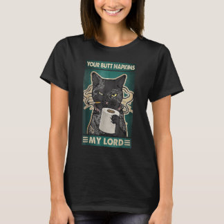 T-shirt Vos serviettes de fessier Mon Seigneur Tatouages