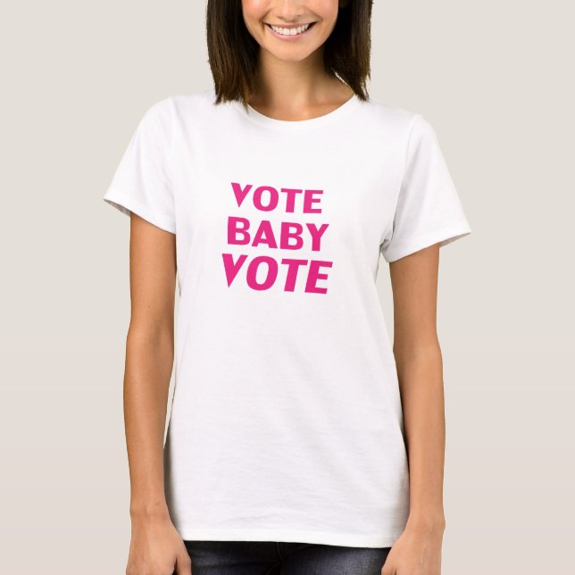 T-shirt Vote baby vote hot rose magenta typographie modern (Devant)