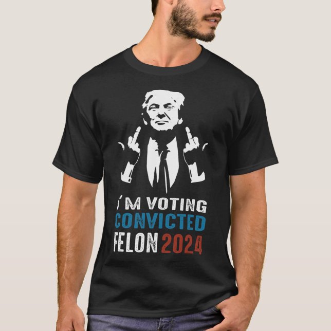 T-shirt Vote condamné Felon 2024 (Devant)