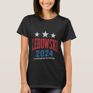 T-shirt Vote élection politique drôle Lebowski 2024 