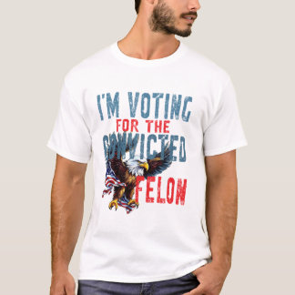 T-shirt Vote Pour Criminel Condamné