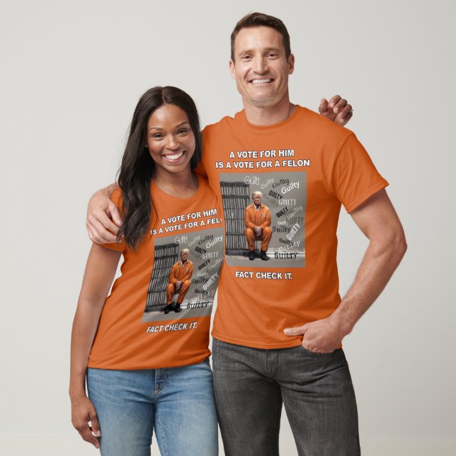 T-SHIRT VOTE POUR FELON (Unisexe)