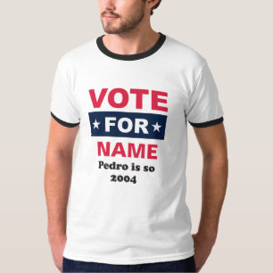 T-shirt Vote pour le nom (Nom personnalisé)