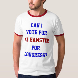T-shirt Vote Pour Mon Congrès Hamster Politique Drôle