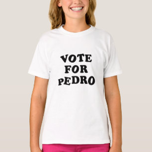 T-shirt Vote pour Pedro