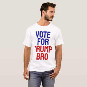T-shirt Vote Pour Trump Bro - Election 2024