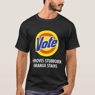 T-shirt Vote supprime les taches d'orange têtu drôle Anti-