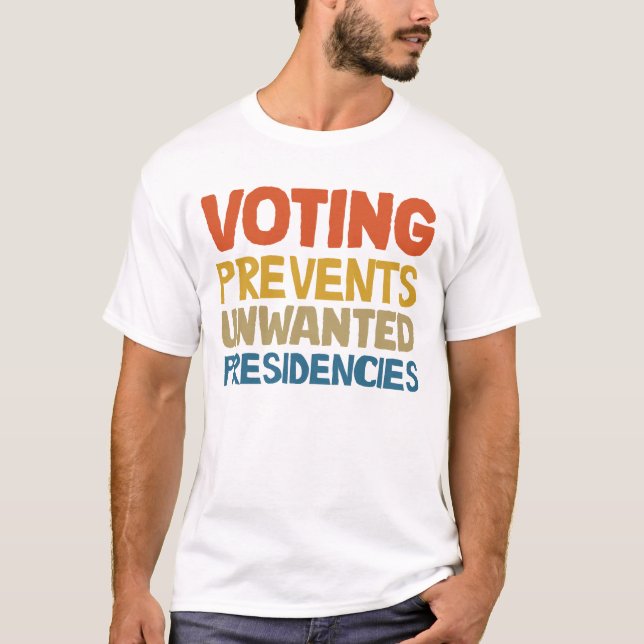T-shirt Voter Empêche les présidences indésirables Voter b (Devant)