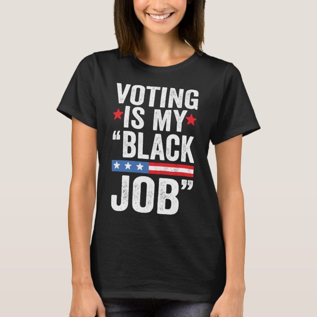 T-SHIRT VOTER EST MA TÂCHE NOIRE (Devant)