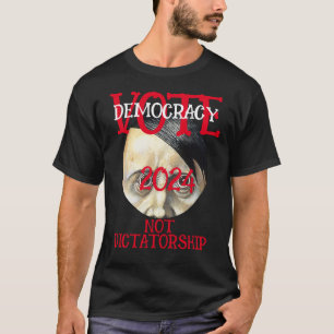 T-SHIRT VOTER LA DÉMOCRATIE PAS LA DICTATURE 2024
