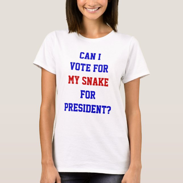 T-shirt Voter Pour Mon Serpent Pour Le Président Politique (Devant)