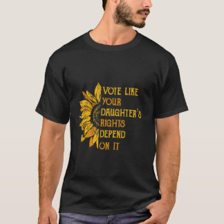 T-shirt Votez comme vos droits de fille tournesol Feminis