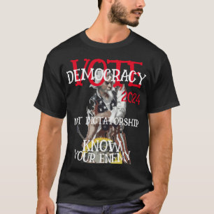 T-SHIRT VOTEZ DÉMOCRATIE PAS DICTATURE 2024
