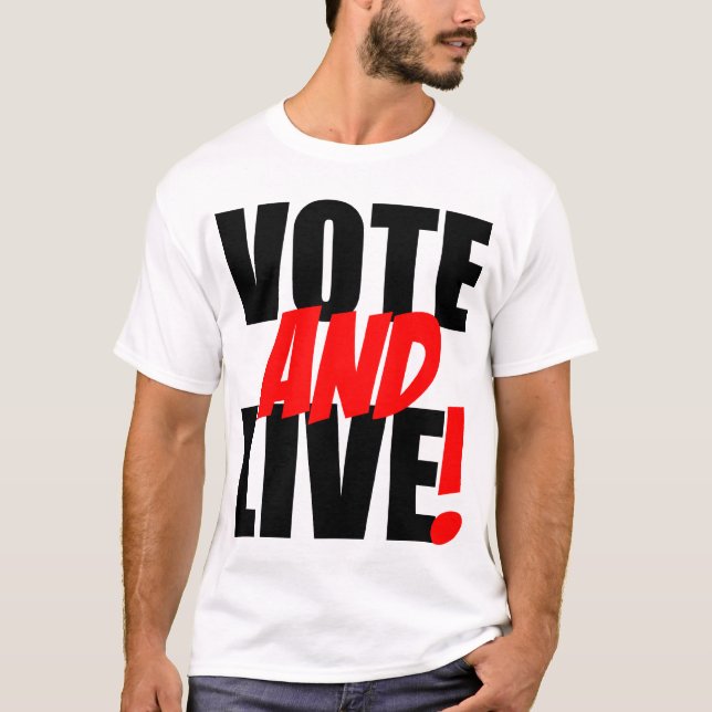 T-shirt Votez et vivez (Devant)