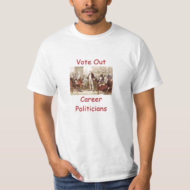 T-shirt Votez les politiciens de carrière (Devant)
