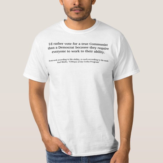 T-shirt votez pour un communiste vrai qu'un Démocrate (Devant)