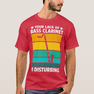 T-shirt Votre absence de clarinette basse instrument de mu