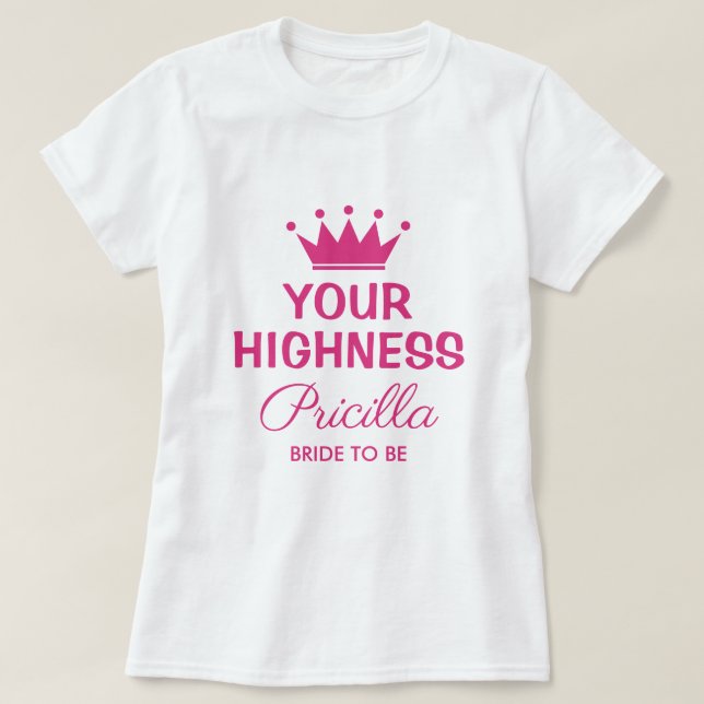 T-shirt Votre Altesse drôle rose princesse mariée à b (Design devant)