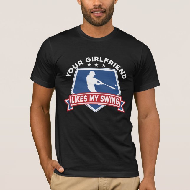 T-shirt Votre amie aime mon joueur de baseball swing (Devant)
