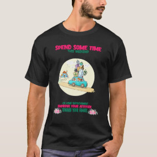 T-shirt Votre Attitude À L'Égard De Votre Famille Qui Dit 