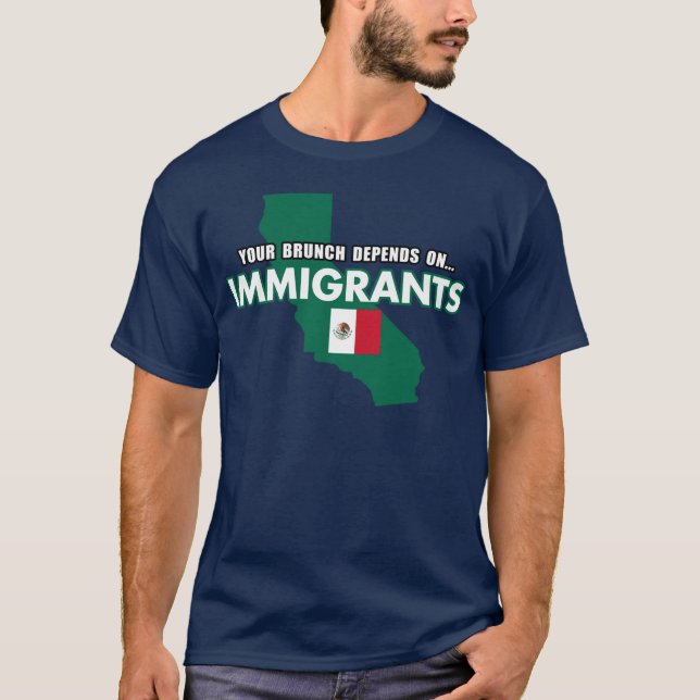 T-shirt Votre brunch dépend des immigrants Drapeau Meico v (Devant)