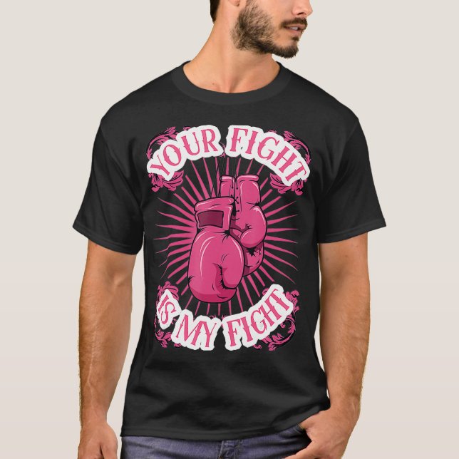 T-shirt Votre combat est ma lutte contre le cancer du sein (Devant)