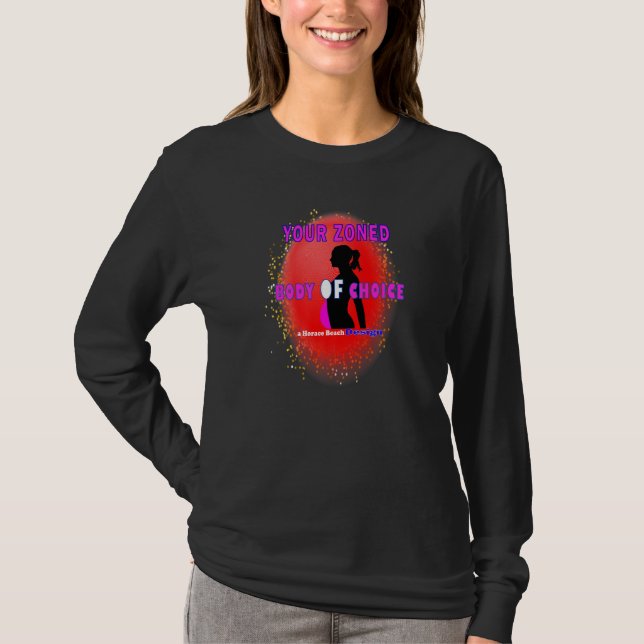 T-shirt Votre corps zoné de choix Teaseteetops (Devant)