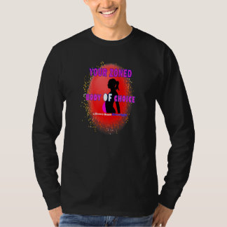 T-shirt Votre corps zoné de choix Teaseteetops