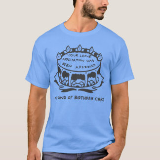 T-shirt Votre demande de congé a été approuvée travail