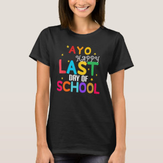 T-shirt Votre Dernière Journée D'École Pour Les Enseignant