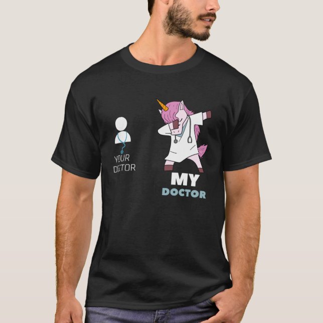 T-shirt Votre Docteur Mon Docteur I Unicorn Docteur (Devant)