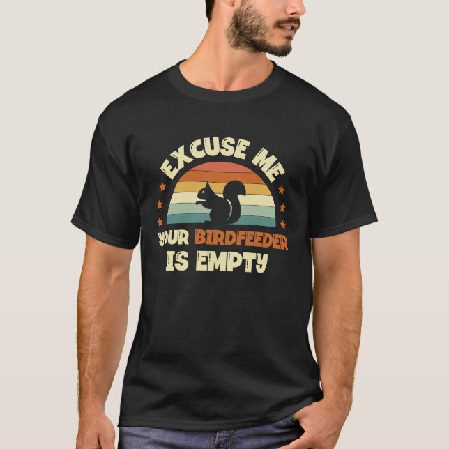 T-shirt Votre éleveur D'Oiseaux Est Un Rongeur D'Écureuil  (Devant)