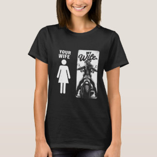 T-shirt Votre femme est simple Ma femme Biker Wife Saint-V