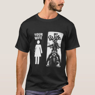 T-shirt Votre femme est simple Ma femme Biker Wife Saint-V