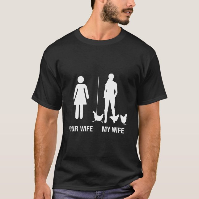 T-shirt Votre Femme Ma Femme Poule Lady Farmer Mari Cadeau (Devant)