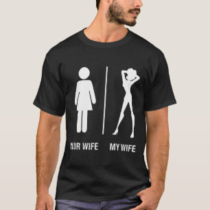 T-shirt Votre femme ma femme trophée conjoint pour mari