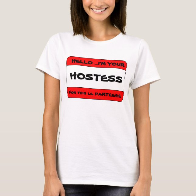 T-shirt Votre hôtesse (Devant)