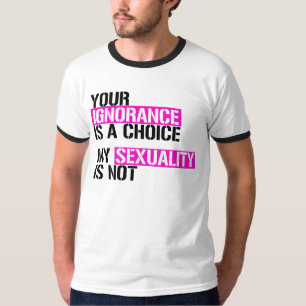 T-SHIRT VOTRE IGNORANCE EST UN CHOIX